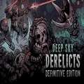 Deep Sky Derelicts : Definitive Edition