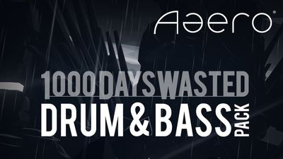 Aaero - 1000DaysWasted - Drum & Bass Pack