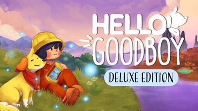 Hello Goodboy Deluxe Edition