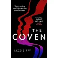 The Coven: For fans of Vox, The Power and A Discovery of Witches