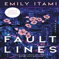 Fault Lines: A Novel