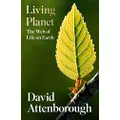 Living Planet: The Web of Life on Earth