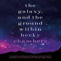 The Galaxy, and the Ground Within: Wayfarers 4