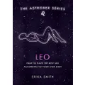 Astrosex: Leo: How to have the best sex according to your star sign