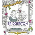 Unofficial Bridgerton Colouring Book: Gorgeous Gowns & Hunky Heroes for Fans of the Show