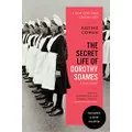 The Secret Life of Dorothy Soames: A True Story