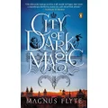 City of Dark Magic: A Novel: 1