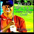 Tiger Woods: How I Play Golf: Ryder Cup Edition by Tiger Woods (2002-09-05)