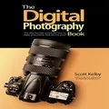 The Digital Photography Book: The step-by-step secrets for how to make your photos look like the pros'!: 1