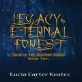 Legacy-The Eternal Forest: 2