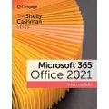 The Shelly Cashman Series (R) Microsoft (R) 365 (R) & Office (R) 2021 Intermediate: Office 2021