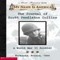 The Journal of Scott Pendleton Collins: A World War 2 Soldier