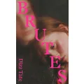 Brutes: 'An astonishing debut' SUNDAY TIMES