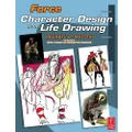 Force: Character Design from Life Drawing
