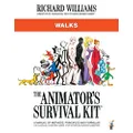 The Animator's Survival Kit: Walks: (Richard Williams' Animation Shorts)