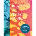 Brian Eno: Visual Music: (Art Books for Adults, Coffee Table Books with Art, Music Books)