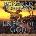Enemy of God: A Novel of Arthur: 2