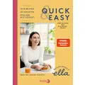 Deliciously Ella. Quick & Easy: Koestliches auf Pflanzenbasis