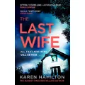 The Last Wife: The Thriller You've Been Waiting For