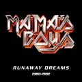 Runaway Dreams: 1980-1992