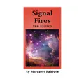 Signal Fires: New Edition