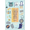99 Things That Bring Me Joy (Guided Journal)