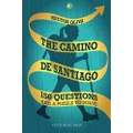 The Camino de Santiago: 150 Questions and a Puzzle to Solve: 12