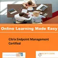 PTNR01A998WXY Citrix Endpoint Management Certified Online Certification Video Learning Made Easy