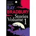 Ray Bradbury Stories Volume 1