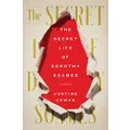 The Secret Life of Dorothy Soames: A Memoir