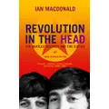Revolution In The Head: The Beatles Records and the Sixties