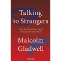 Talking to Strangers: What We Should Know about the People We Don’t Know