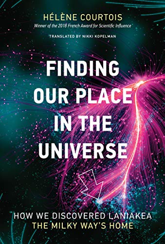 Finding Our Place in the Universe: How We Discovered Laniakea - the Milky Way's Home