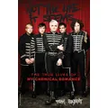 Not the Life It Seems: The True Lives of My Chemical Romance