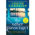 The Other Passenger: One stranger stands between you and the perfect crime…The most addictive novel you'll read this year