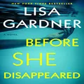 Before She Disappeared: A Novel: 1