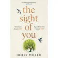 The Sight of You: An unforgettable love story and Richard & Judy Book Club pick