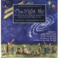 A Child's Introduction to the Night Sky: The Story of the Stars, Planets, and Constellations--and How You Can Find Them in the Sky