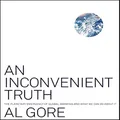 An Inconvenient Truth: The Planetary Emergency of Global Warming and What We Can Do about It