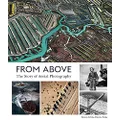 From Above: The Story of Aerial Photography
