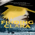 Finding Clara: a page-turning epic set in the aftermath of World War II