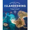 Islandeering: Adventures Around the Edge of Britain's Hidden Islands