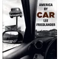 Lee Friedlander: America by Car: LIMITED EDITION