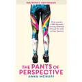 The Pants of Perspective: One woman's 3,000 kilometre running adventure through the wilds of New Zealand