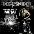 For the Love of Metal (Live) [Bonus DVD]
