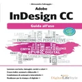 Adobe InDesign Cc: Guida All'uso (Italian Edition)