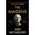 The Maidens: The instant Sunday Times bestseller from the author of The Silent Patient