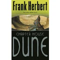 Chapter House Dune: The Sixth Dune Novel