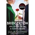 Bridgerton: An Offer From A Gentleman (Bridgertons Book 3): Inspiration for the Netflix Original Series Bridgerton