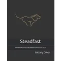 Steadfast: A Workbook for Run Free Athletes (January-June 2021)
